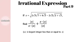 Irrational Expression - HOW TO: Irrational Expression (Part 9)