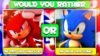 Would You Rather Sonic the Hedgehog Edition