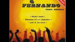 Peat Jr. & Fernando feat. Sheela - Messze Hív A Végtelen (P & F)