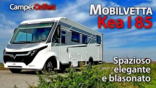 Mobilvetta Kea i85: un motorhome spazioso, elegante e blasonato, ma dal prezzo non esagerato