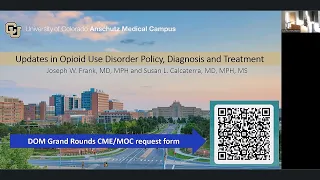 Updates in Opioid Use Disorder Policy, Diagnosis + Treatment | Joe Frank, MD + Susan Calcaterra