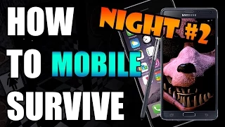 How To Survive And Beat Five Nights At Freddy's Night 2 | MOBILE GUIDE