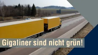 Gigaliner sind keine Ökoliner