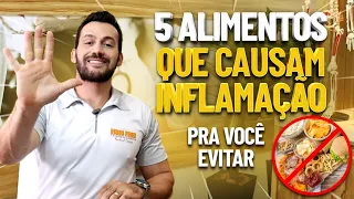 5 ALIMENTOS QUE CAUSAM INFLAMAÇÃO E DOR  - Fisioprev com Guilherme Stellbrink