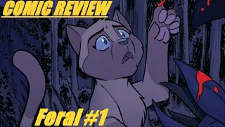 COMIC REVIEW || Feral #1