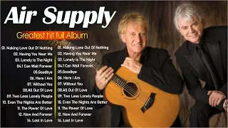 Air Supply Greatest Hits - The Best Air Supply Songs Full Album #Vol1