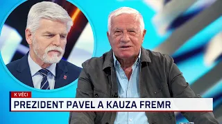 Klaus: Pavel měl před volbou Fremra myslet, ne se schovávat za panel. Teď hledá špatné řešení