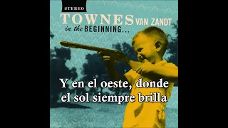 Big Country Blues - Townes Van Zandt (Subtítulos Español)