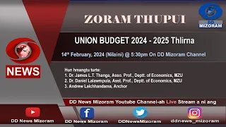 ZORAM THUPUI: Union Budget 2024 - 2025 thlirna