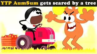 YTP AumSum gets scared by a tree
