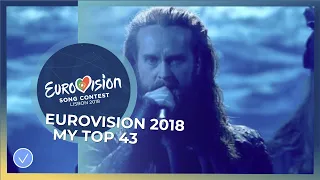 Eurovision 2018: My Top 43 (at 2021) #REVISIT