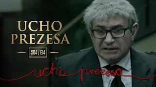 Ucho Prezesa -  S04E14 - Ostateczna ostateczność - odcinek specjalny