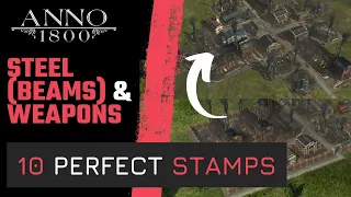 ANNO 1800 - 10 perfect STAMPS for STEEL (BEAMS) and WEAPONS!  + charcoal kiln productions - 2023