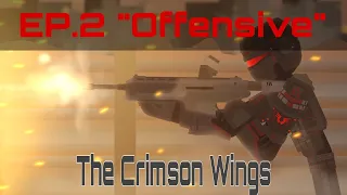 The Crimson Wings EP 2  "OFFENSIVE" | [Stick Nodes]