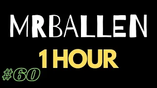 1 Hour of MrBallen #60 (no intro)