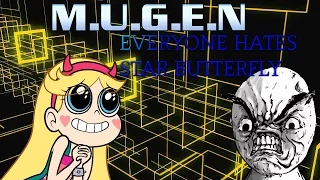 M.U.G.E.N - Everyone Hates Star Butterfly