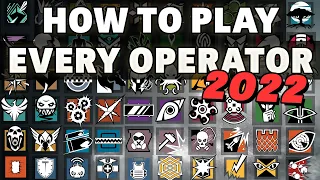 How to Play Every Operator in Rainbow Six Siege 2022