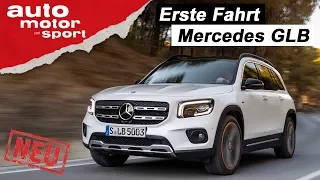 Der neue Mercedes GLB:  Fast schon eine Mini-G-Klasse? -  Fahrbericht/Review | auto motor und sport