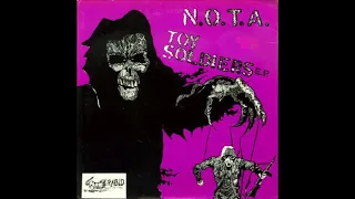 N.O.T.A. "Toy Soldiers" (Full 7" EP)