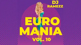 Dj Ramezz " Euro Mania 10 " (Rap Version) 2023