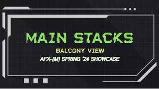 Main Stacks Balcony View | AFX-[M] Spring 2024 Showcase