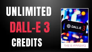 How To Get UNLIMITED FREE Dall-E 3 Credits And Free Browser Image Editing