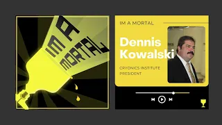 Dennis Kowalski - Cryonics Institute