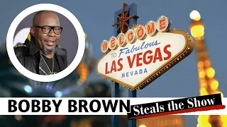 Bobby Brown Steal the Show - New Edition Las Vegas Residency