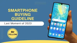 Most Detailed Smartphone Buying Guide Of Last Moment in 2023⚡How To Buy A Perfect Smartphone*?