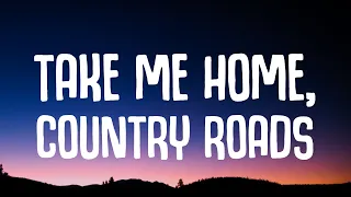 John Denver - Take Me Home, Country Roads (Lyrics)