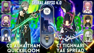 C0 Alhaitham Quickbloom & C1 Tighnari Yae Spread | Spiral Abyss 4.0 Floor 12 - 9⭐