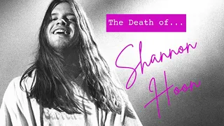 The Death of Shannon Hoon | ⚠️WARNING⚠️ Disturbing Content