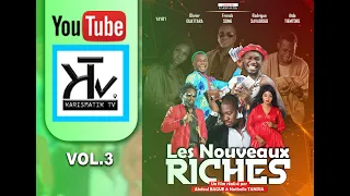 LES NOUVEAUX RICHES FIN - FILM AFRICAIN - FILM BURKINABÈ VOL.3 FRANÇAIS - COMEDIE, DRAME & ACTION