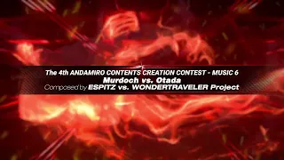 [The 4th AM Music Contest- the 6th Winner] 06. ESPITZ vs  WONDERTRAVELER Project - Murdoch vs  Otada