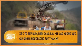 Cả gia đình 5 người thoát chết kỳ diệu dưới vực sâu ở Điện Biên | Toàn cảnh 24h
