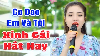 LK Ca Dao Em Và Tôi - Em gái Ngọc Khánh hát đường phố khiến vạn người mê