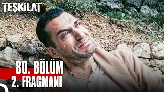 Teşkilat 80. Bölüm 2. Fragmanı | Kanun Da Kural Da Biziz!