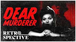 True Crime Noir Full Movie | Dear Murderer (1947) | Retrospective