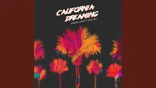 California Dreaming (ft Paul Rey)