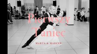 Wyjątkowy Pierwszy Taniec - Marta i Marcin | Wedding First Dance | 2022