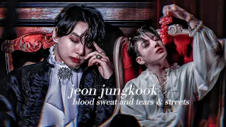 jungkook ✦ blood sweat and tears & streets