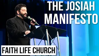 The Josiah Manifesto | Special Guest Jonathan Cahn | Faith Life Church