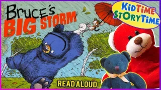 Bruce's Big Storm | Bear Books for Kids | a Mother Bruce book | READ ALOUD
