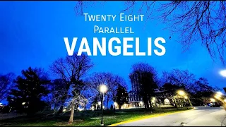28 Parallel, Vangelis -- [who's there who is not listening?!]