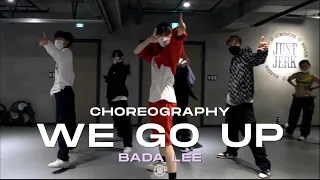 BADA LEE Class | Nicki Minaj ft. Fivio Foreign - We Go Up | @JustjerkDanceAcademy