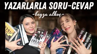 Yazarlarla Soru Cevap! // Beyza Alkoç