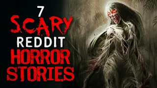 7 TWISTED Reddit Horror Stories compilation to welcome October