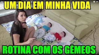 Um dia em minha vida(Rotina com os GÊMEOS)-Parte 1