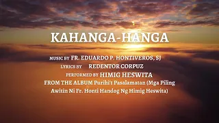 KAHANGA-HANGA I HIMIG HESWITA feat. Arnel dC Aquino, SJ
