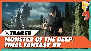 Monster of the Deep: Final Fantasy XV PSVR Reveal Trailer | E3 2017 Sony Press Conference